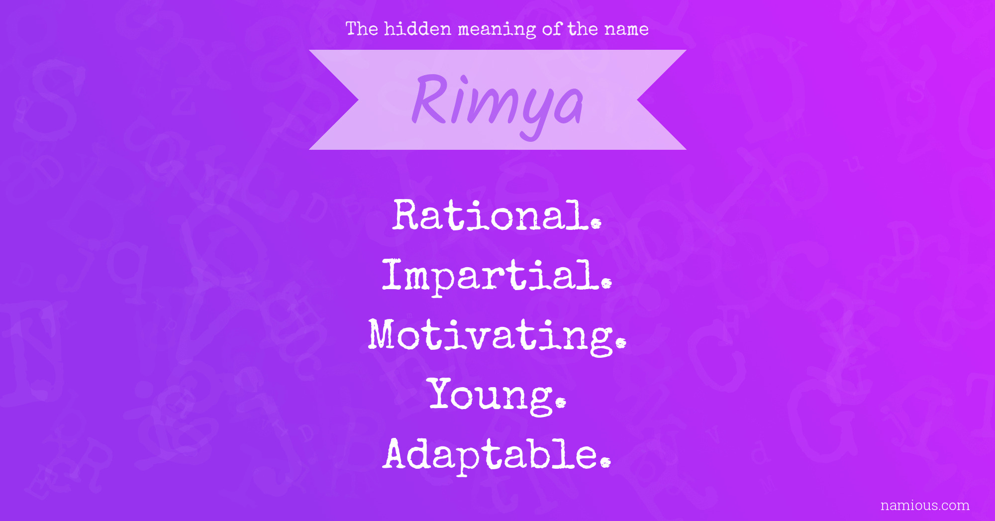The hidden meaning of the name Rimya