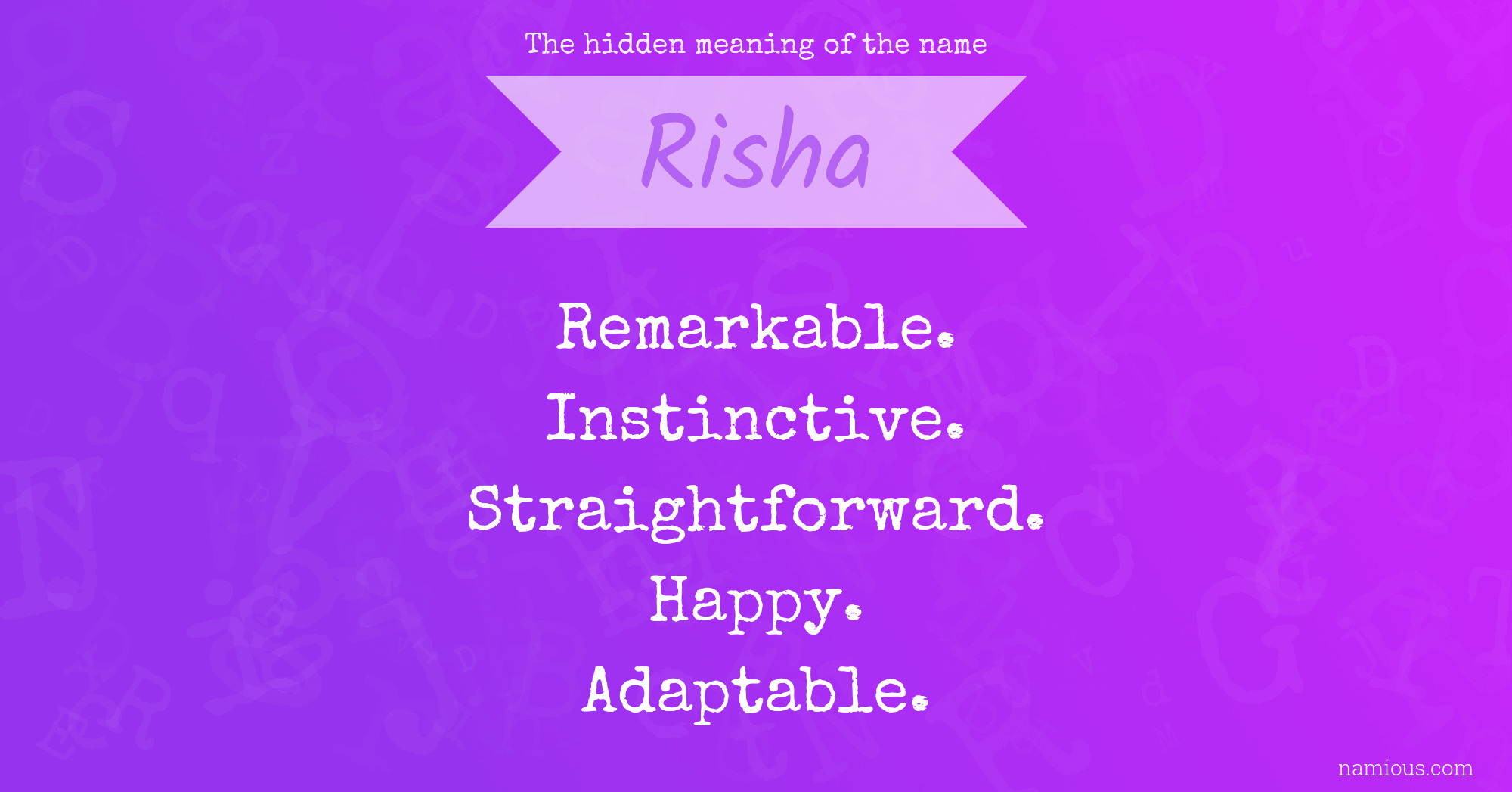 The hidden meaning of the name Risha