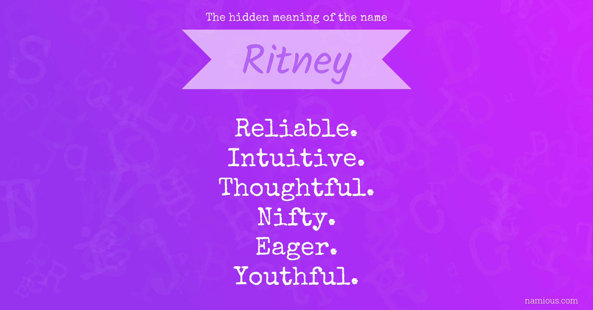 The hidden meaning of the name Ritney