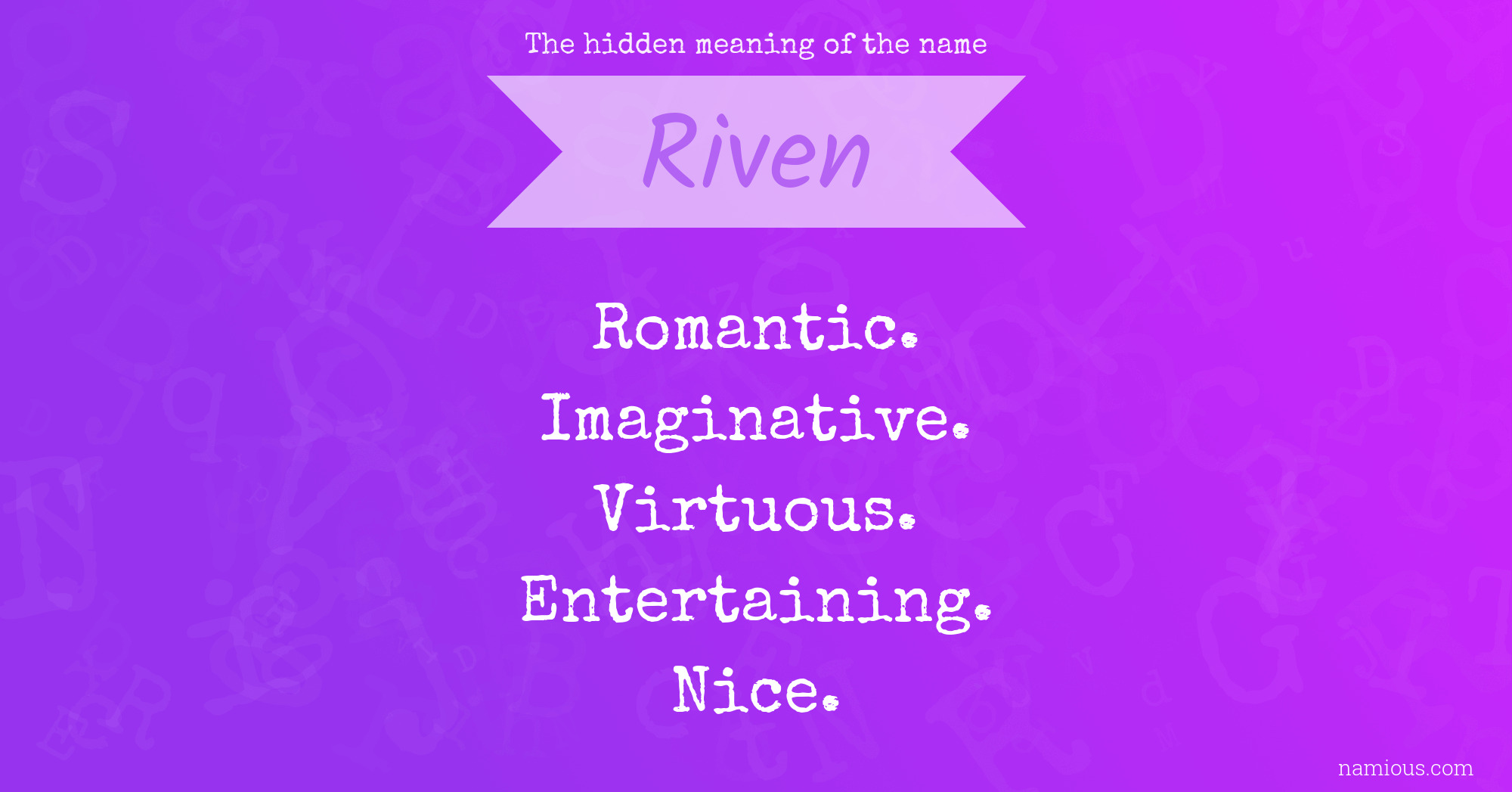 The hidden meaning of the name Riven