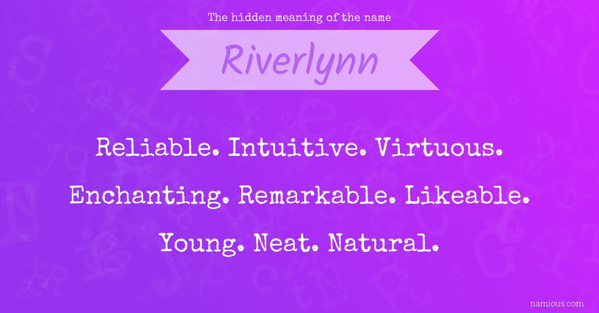 The hidden meaning of the name Riverlynn