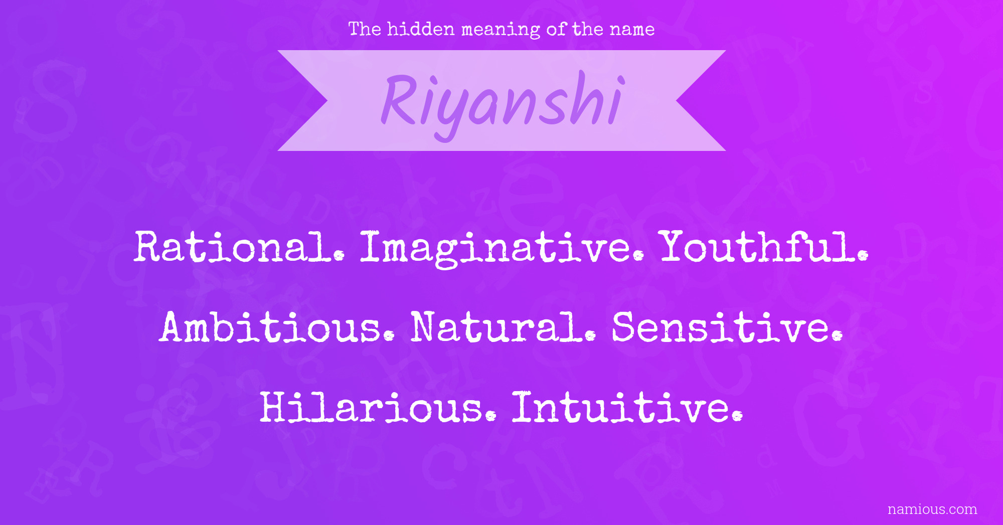 The hidden meaning of the name Riyanshi