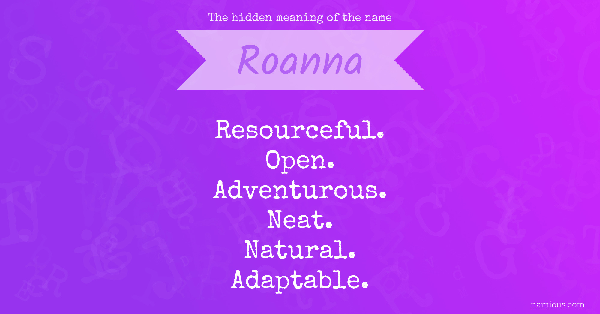 The hidden meaning of the name Roanna