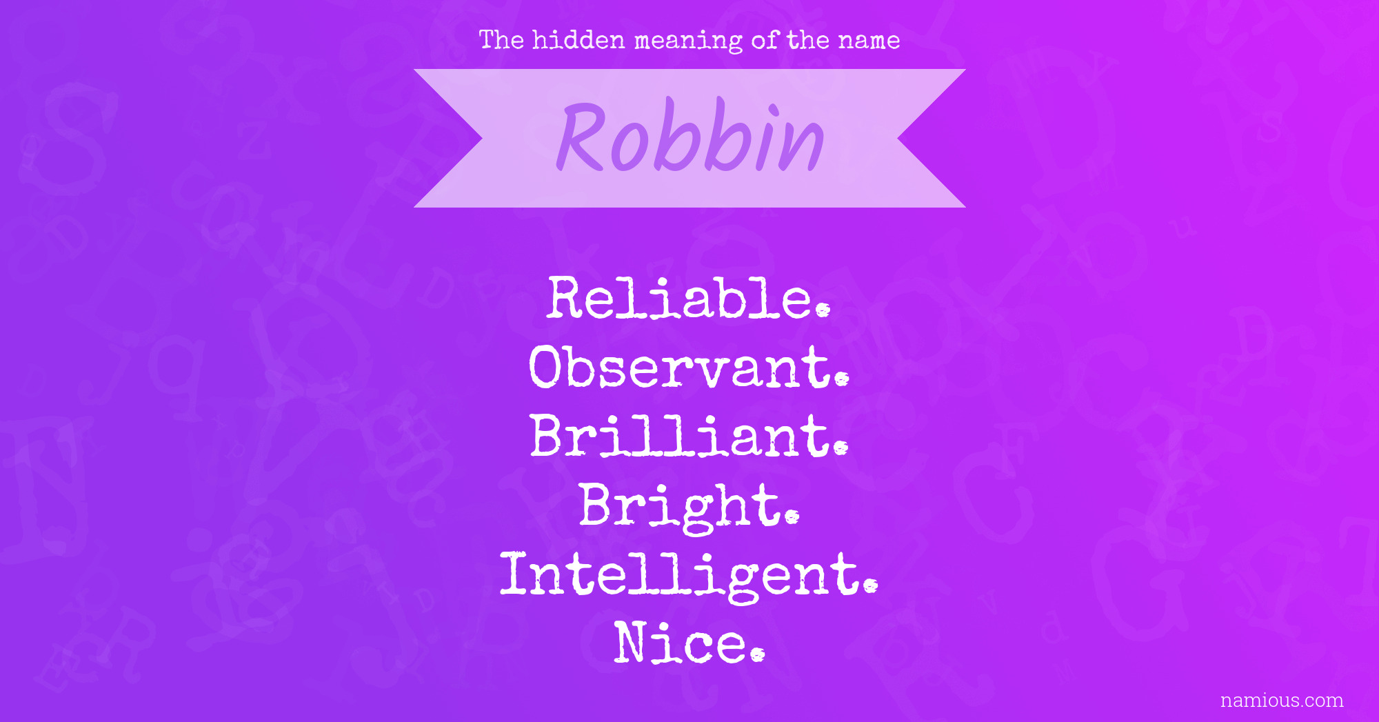 The hidden meaning of the name Robbin