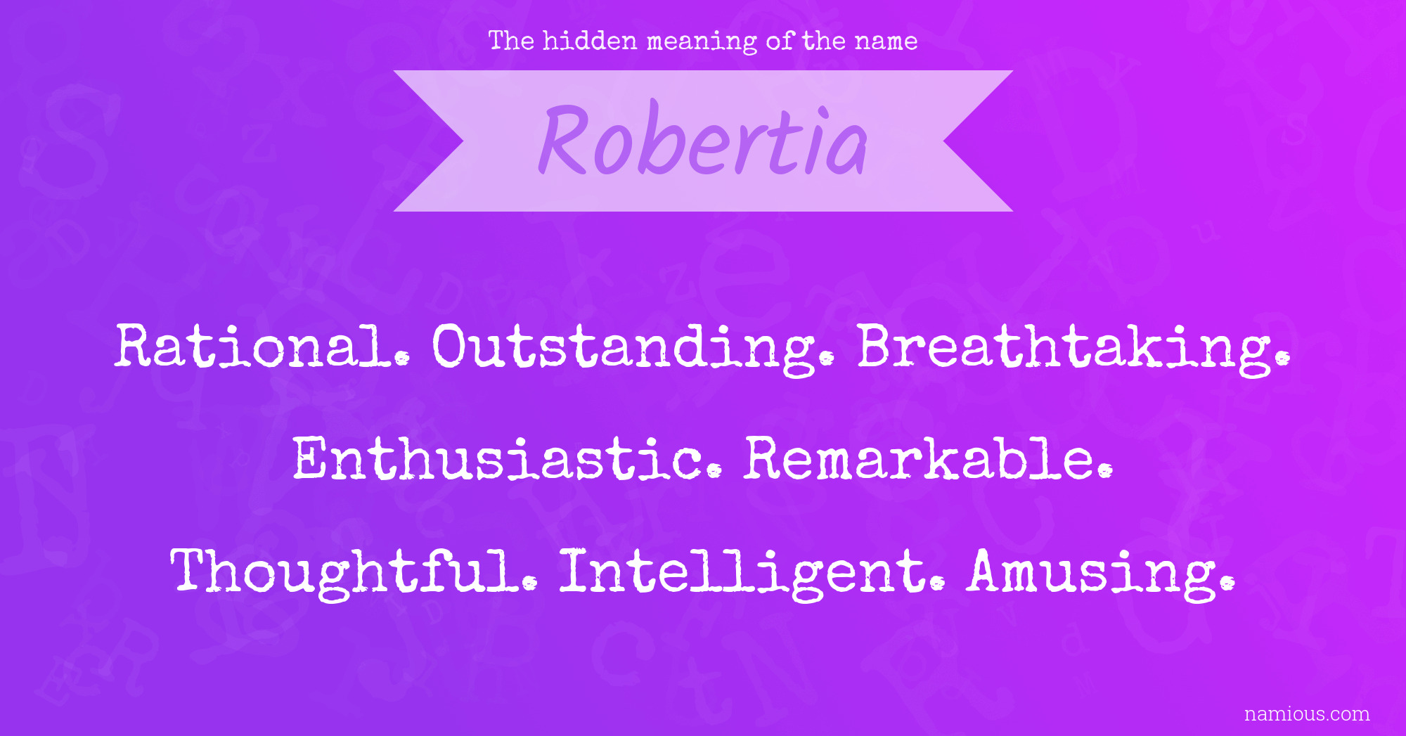 The hidden meaning of the name Robertia