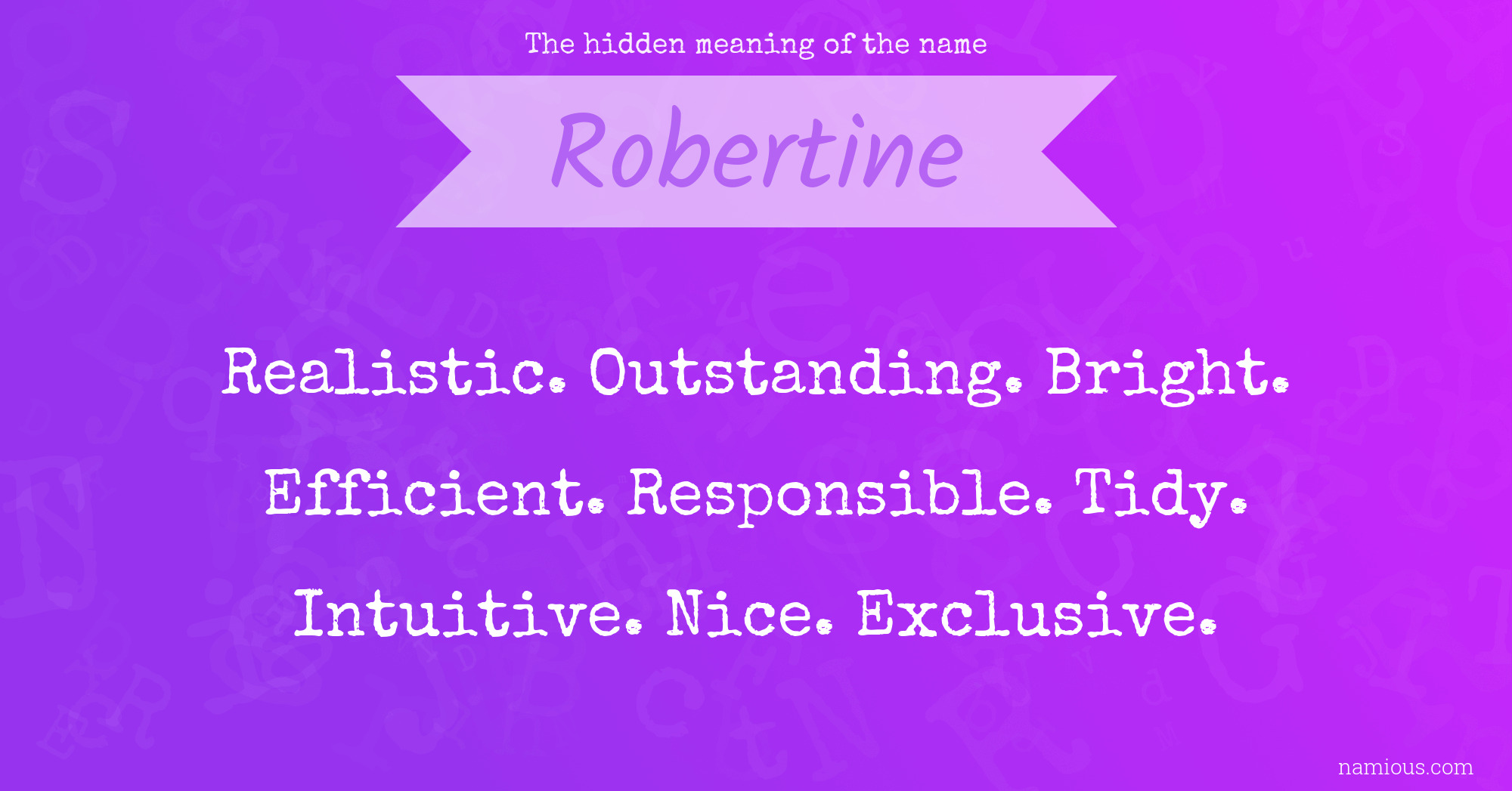 The hidden meaning of the name Robertine