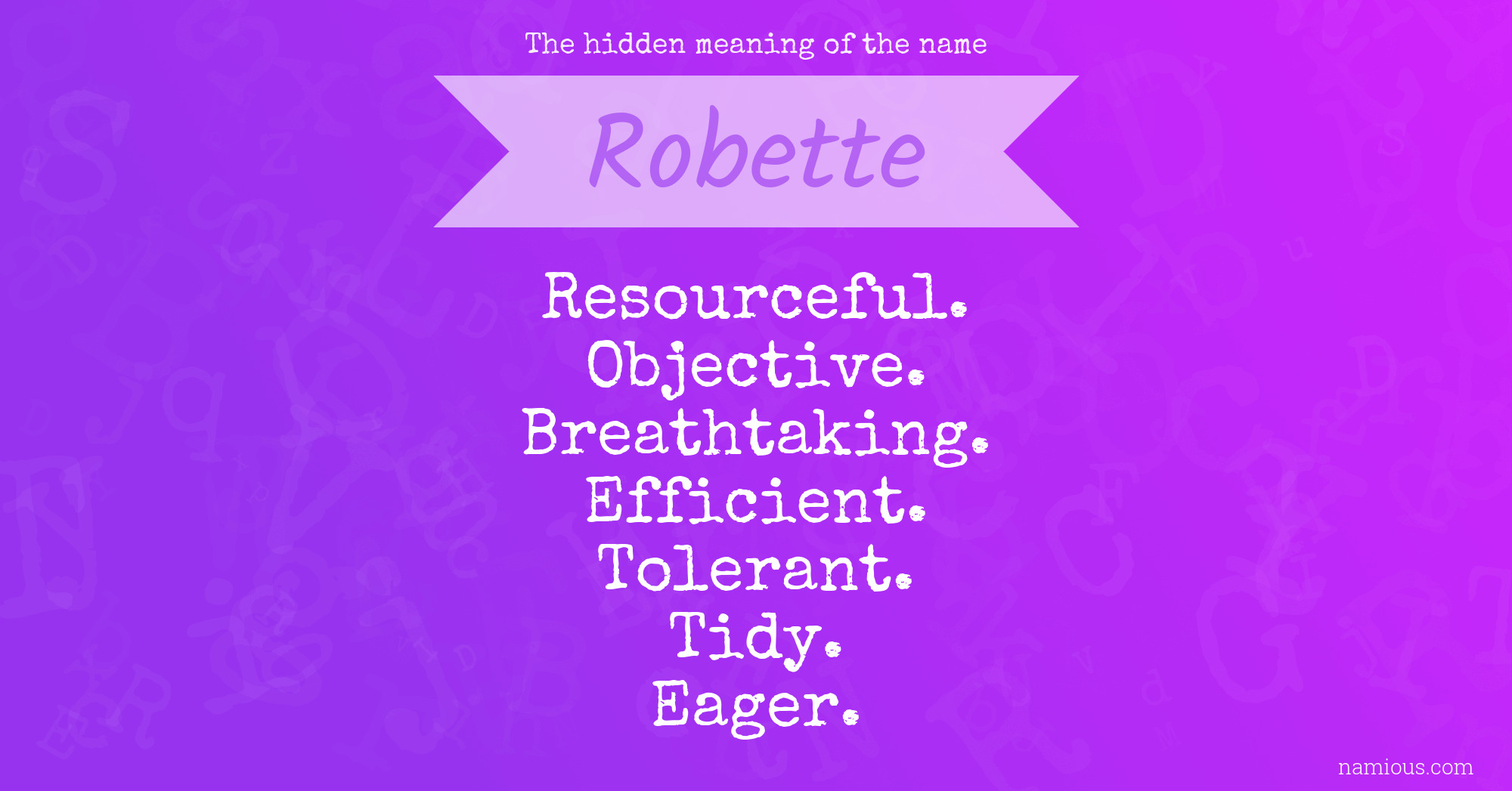 The hidden meaning of the name Robette