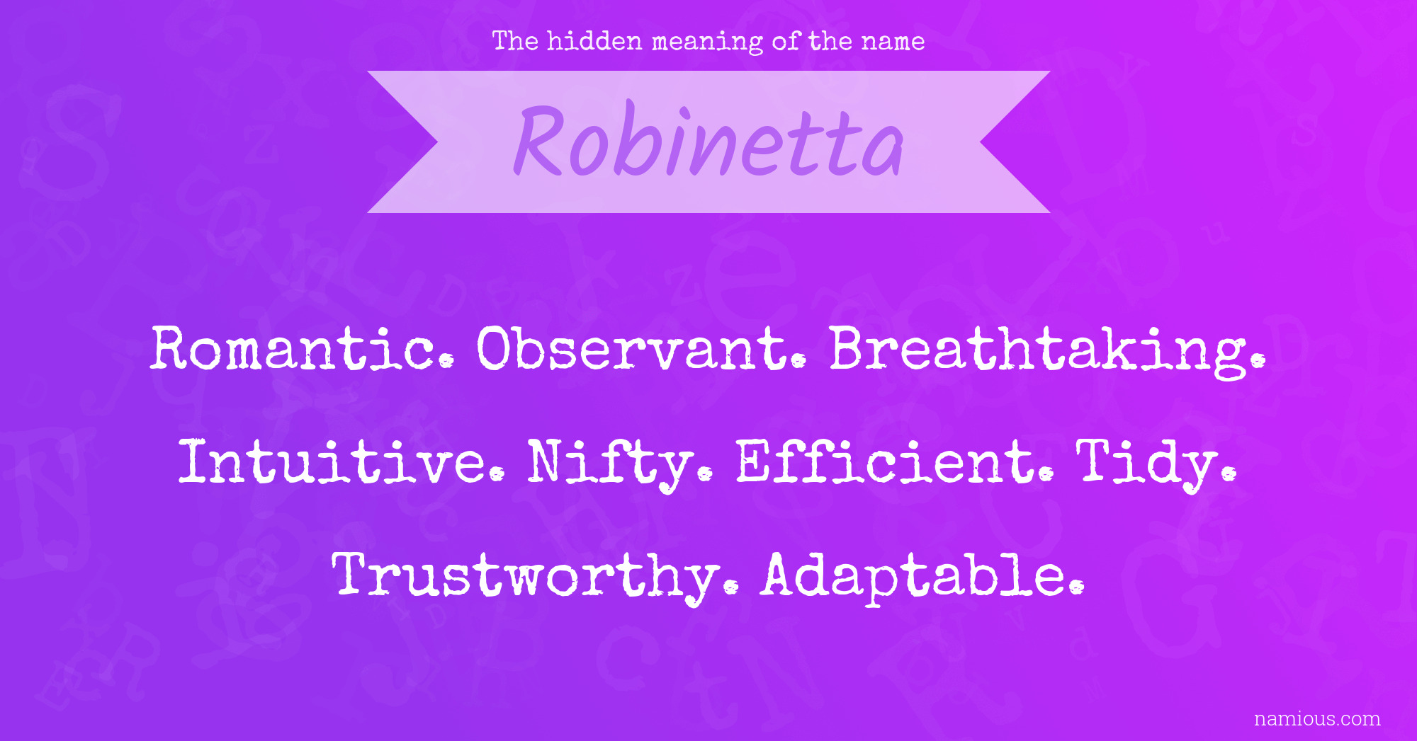 The hidden meaning of the name Robinetta