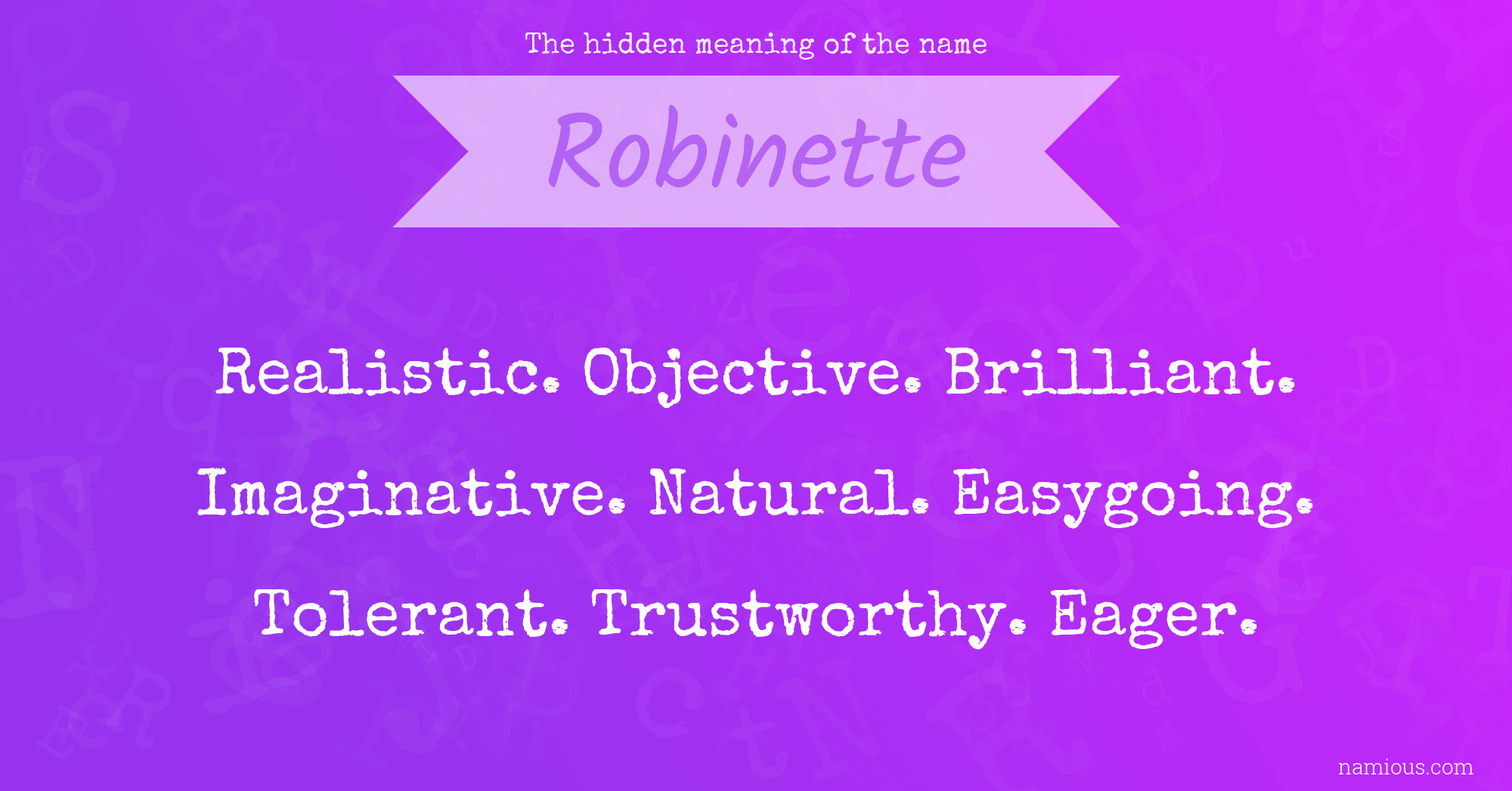 The hidden meaning of the name Robinette