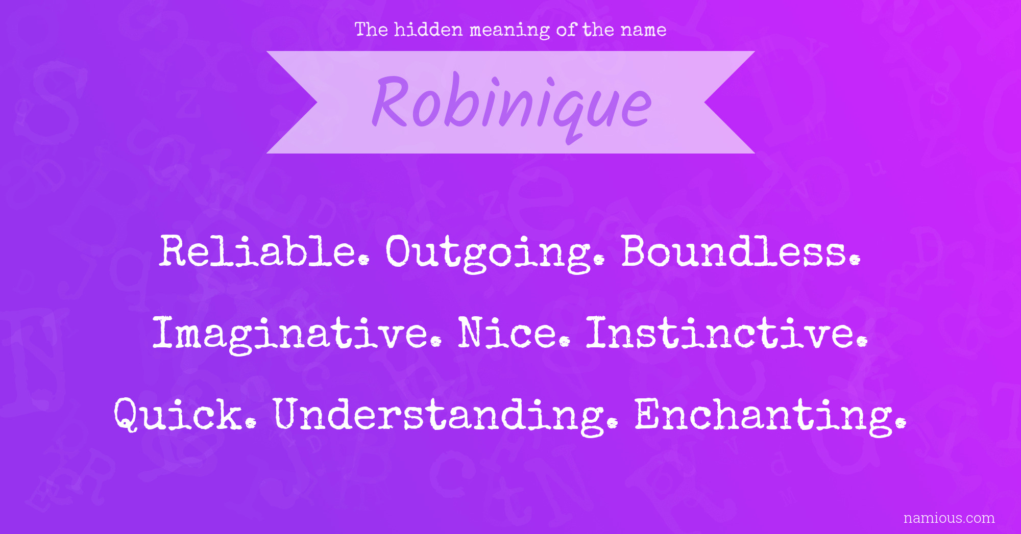 The hidden meaning of the name Robinique