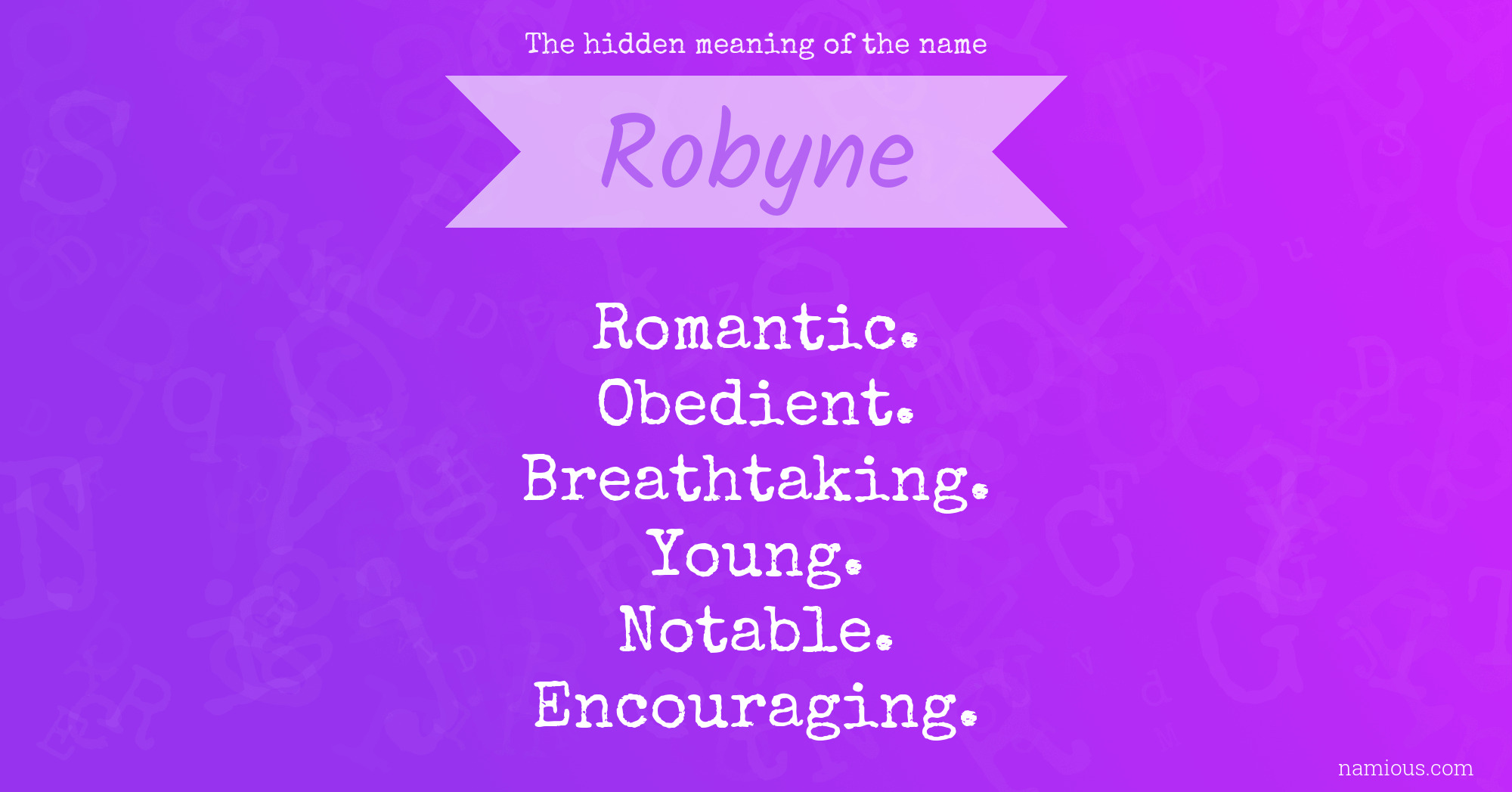 The hidden meaning of the name Robyne