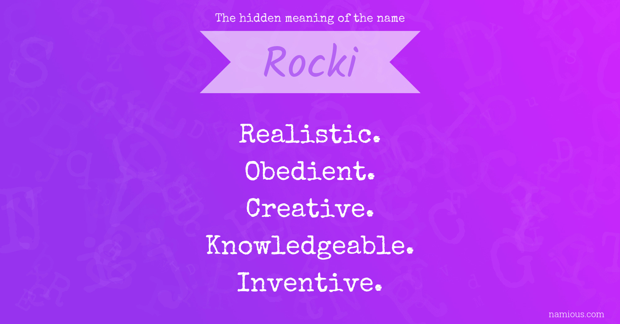 The hidden meaning of the name Rocki