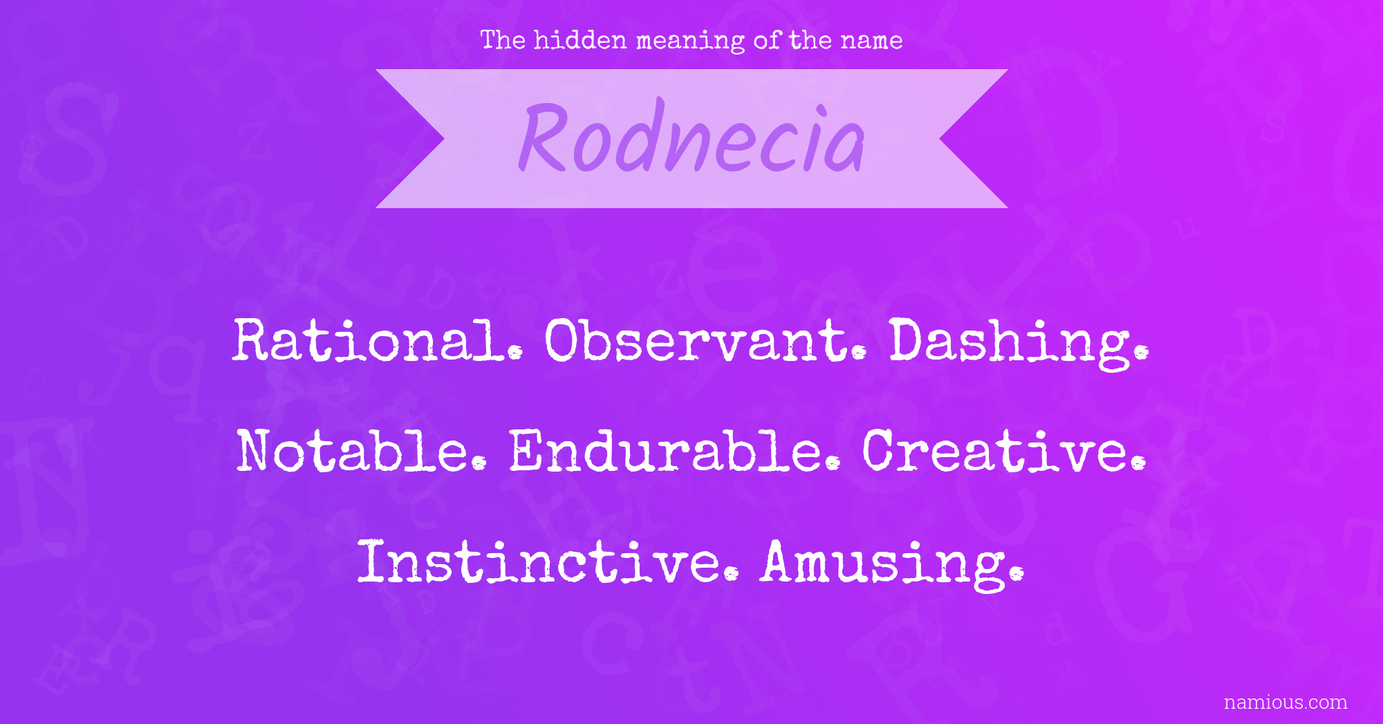 The hidden meaning of the name Rodnecia