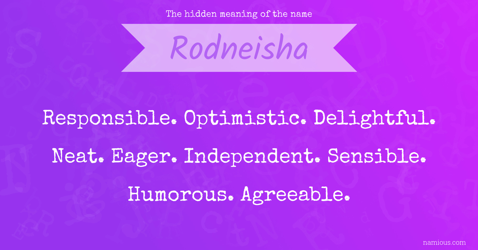 The hidden meaning of the name Rodneisha