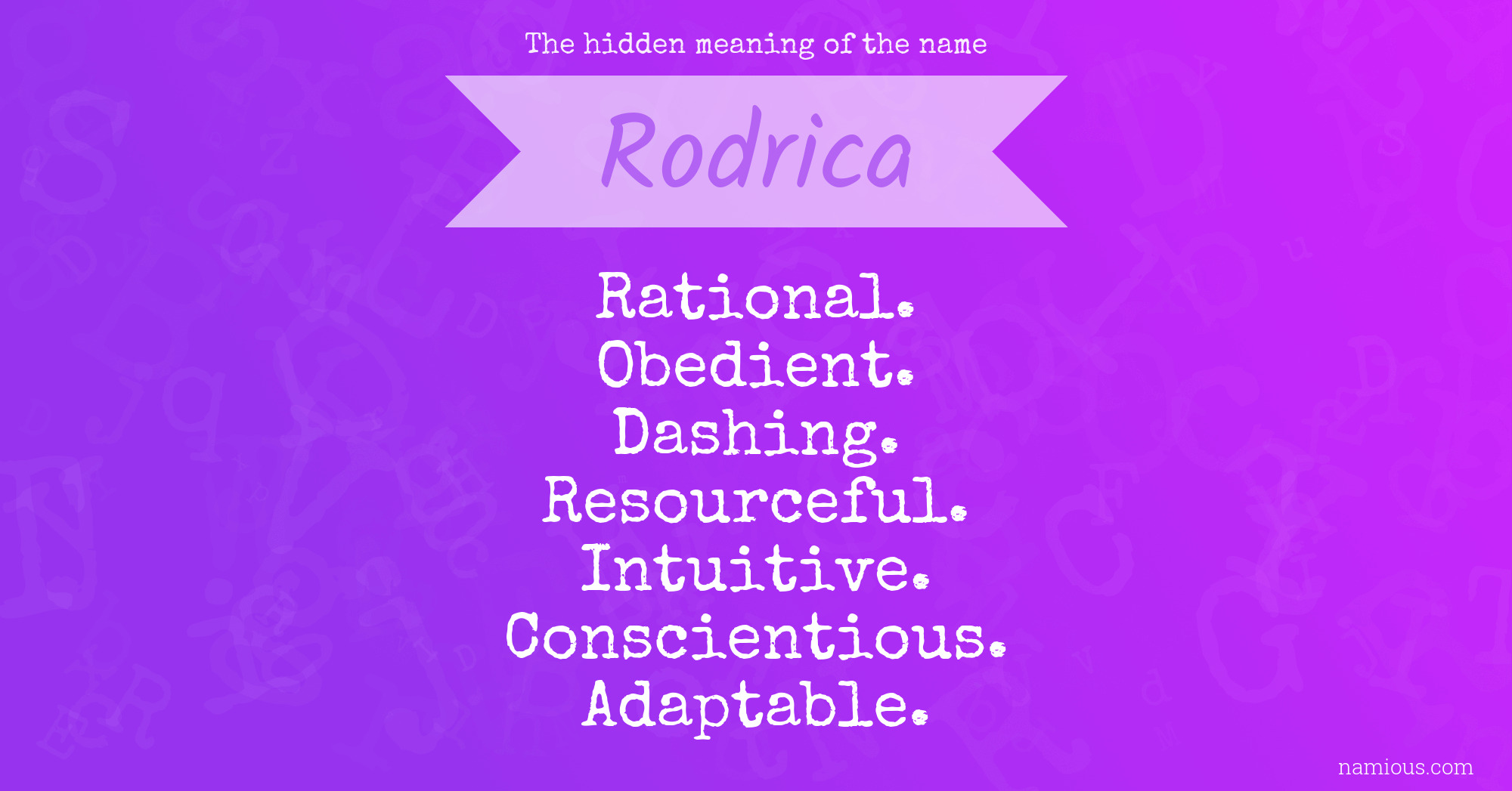 The hidden meaning of the name Rodrica