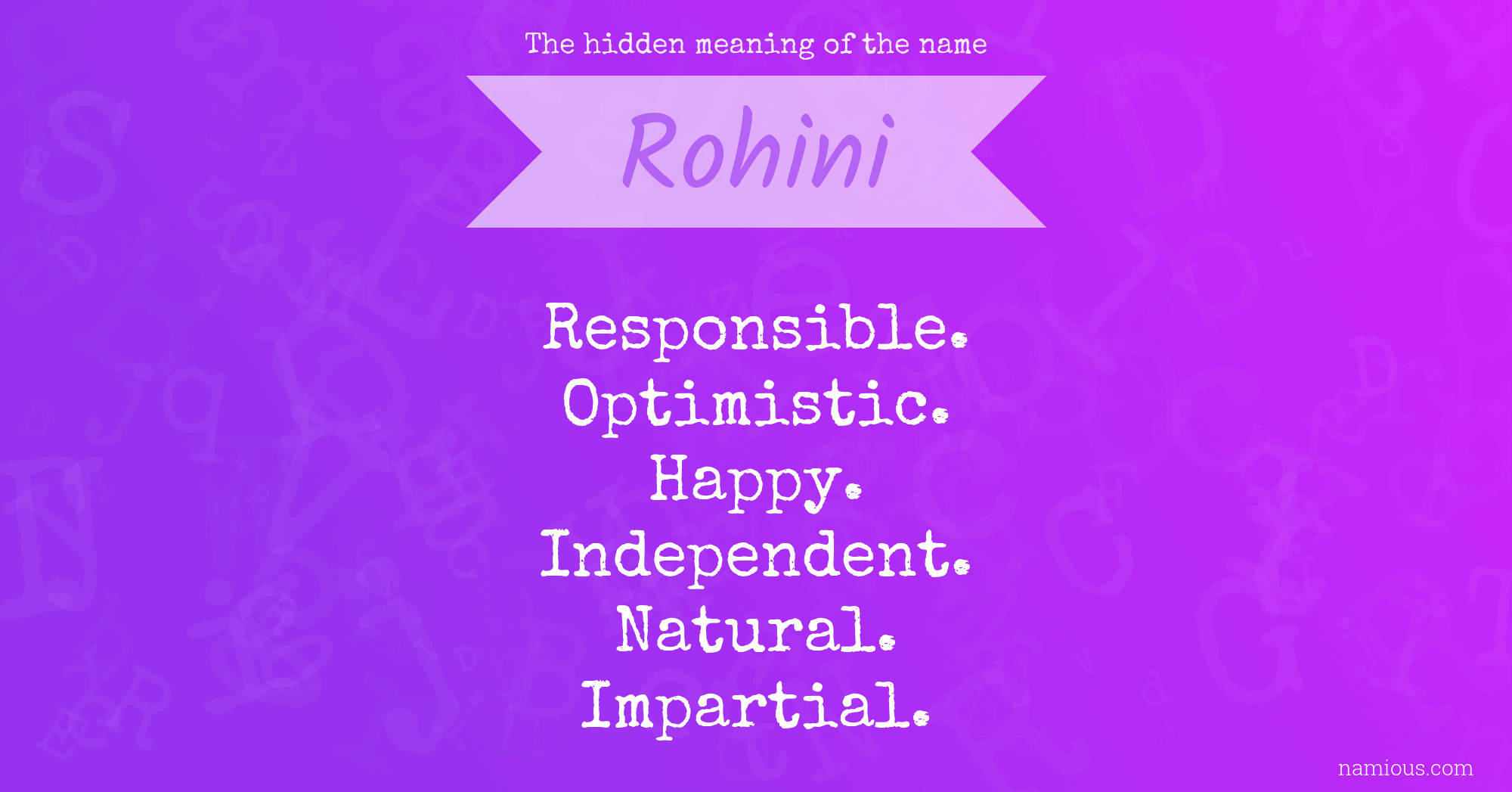 the-hidden-meaning-of-the-name-rohini-namious