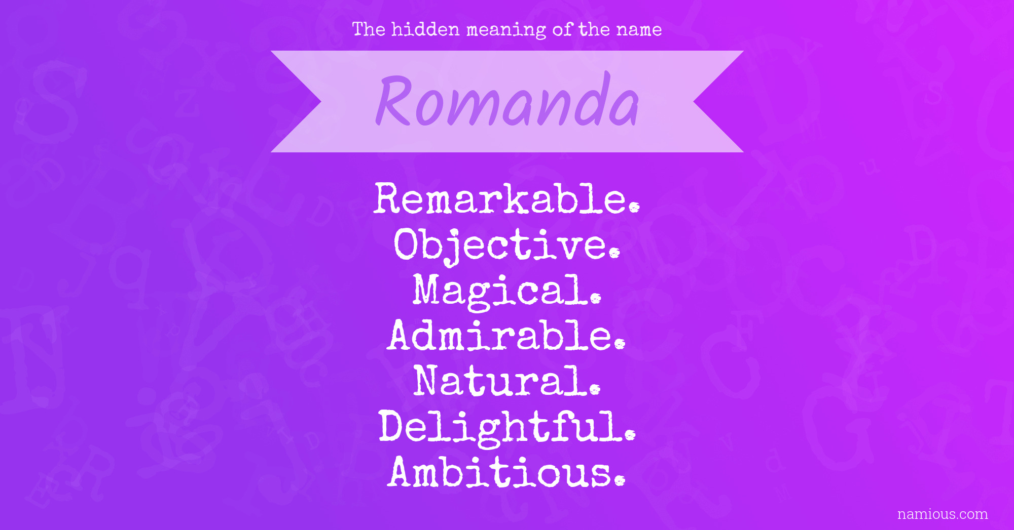 The hidden meaning of the name Romanda