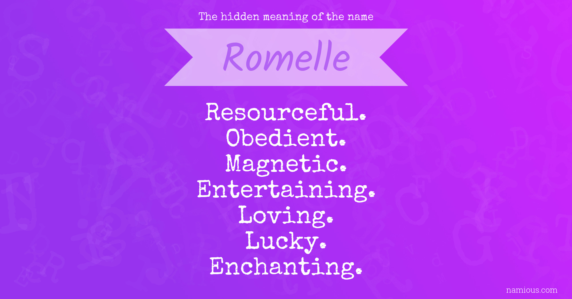 The hidden meaning of the name Romelle