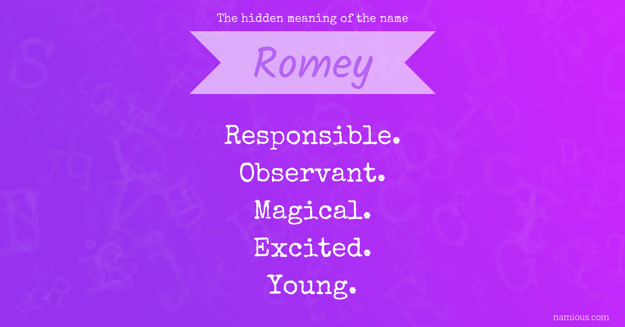 The hidden meaning of the name Romey