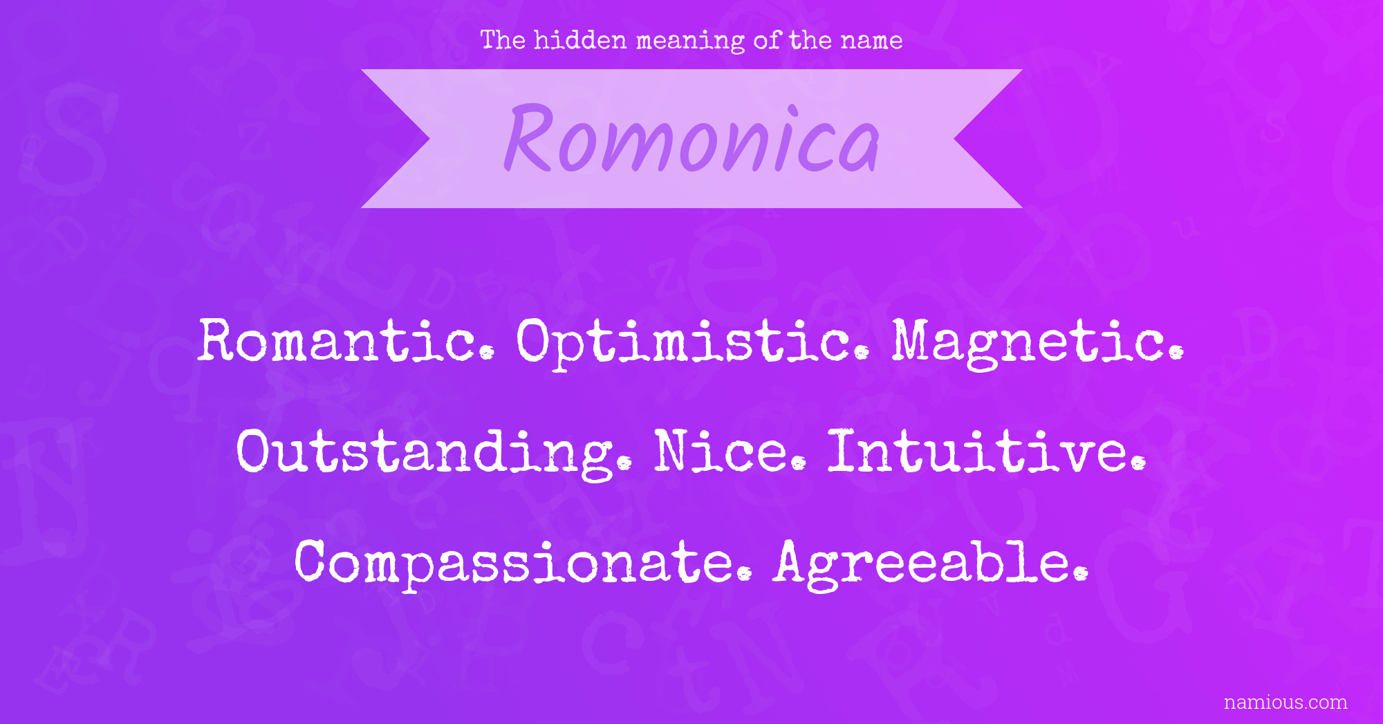 The hidden meaning of the name Romonica