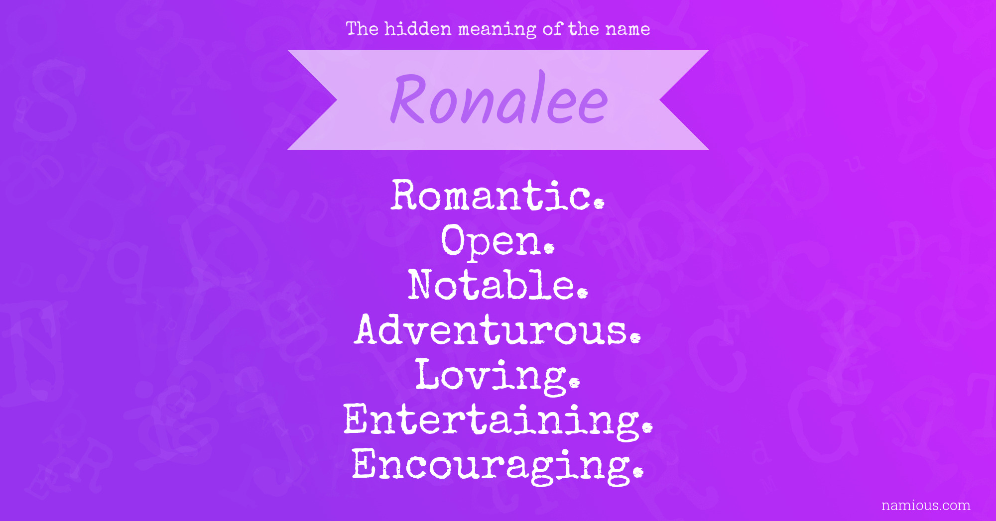 The hidden meaning of the name Ronalee