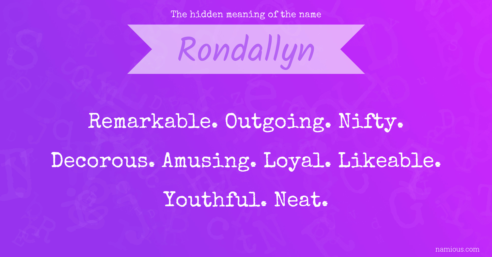 The hidden meaning of the name Rondallyn