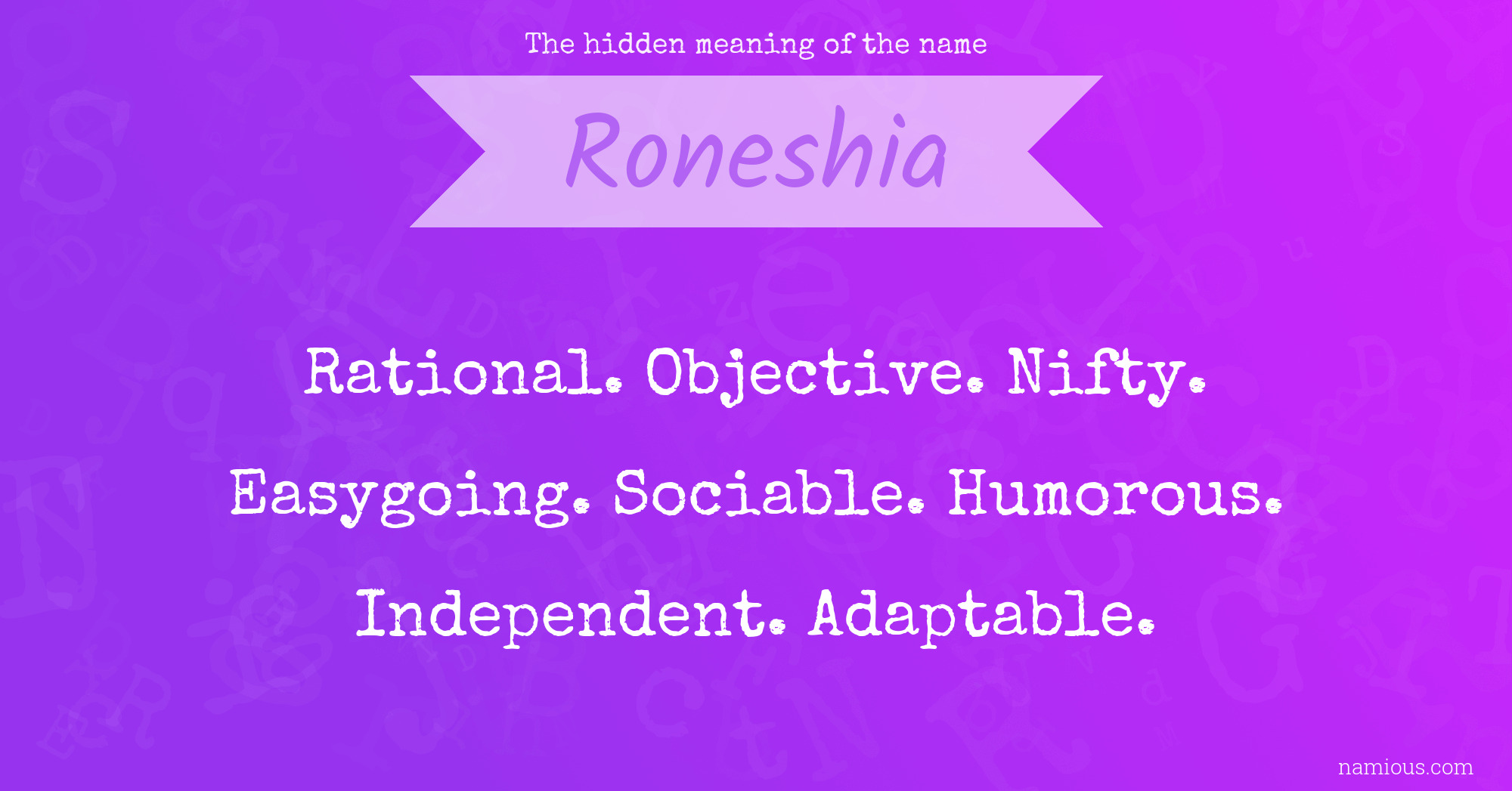 The hidden meaning of the name Roneshia