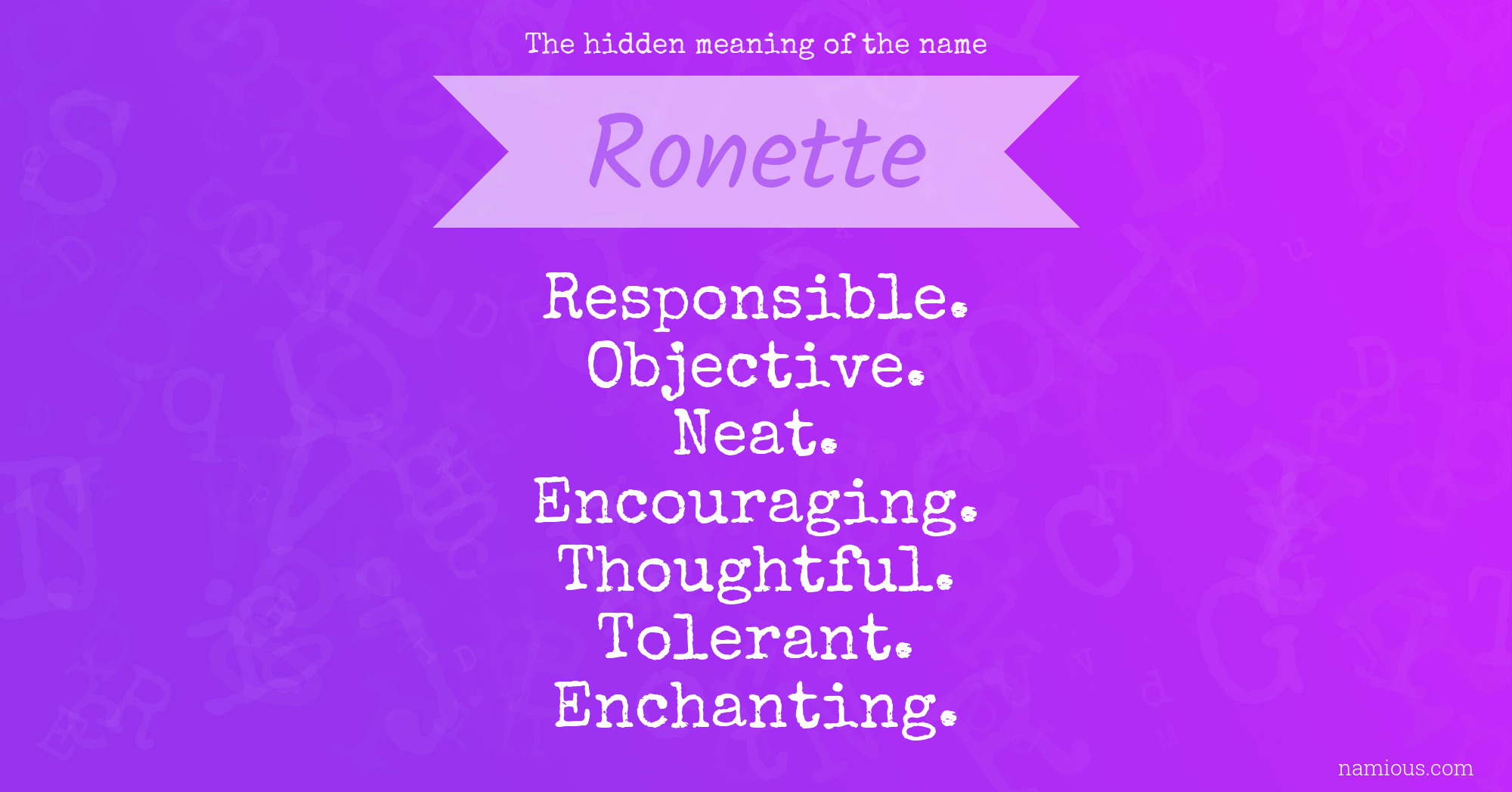 The hidden meaning of the name Ronette