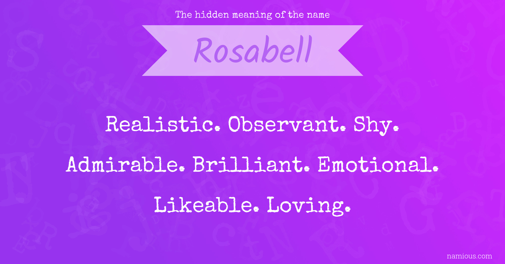 The hidden meaning of the name Rosabell