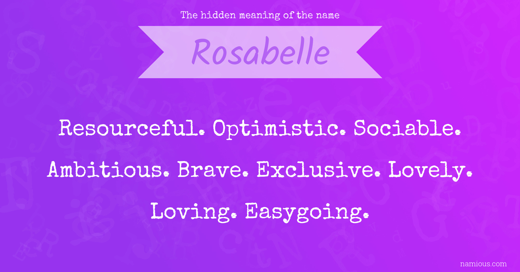 The hidden meaning of the name Rosabelle