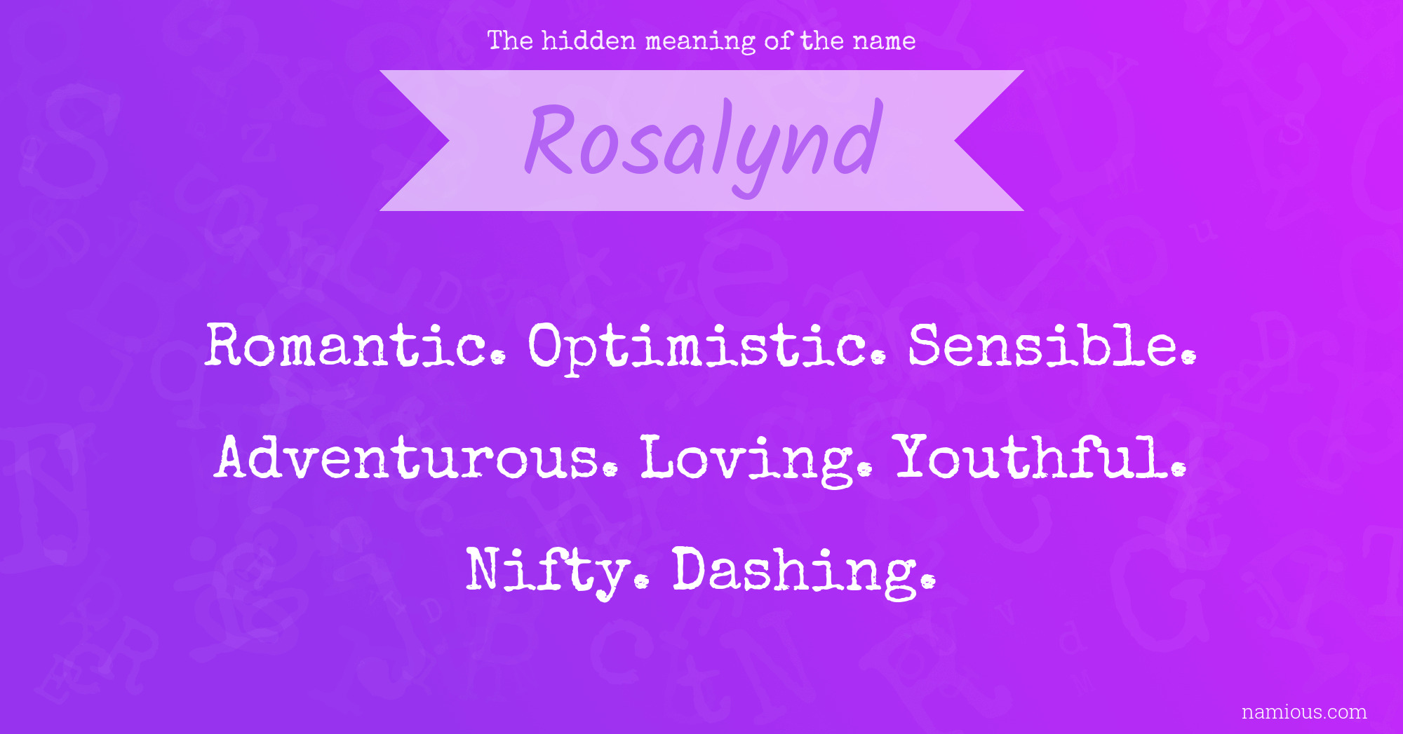 The hidden meaning of the name Rosalynd