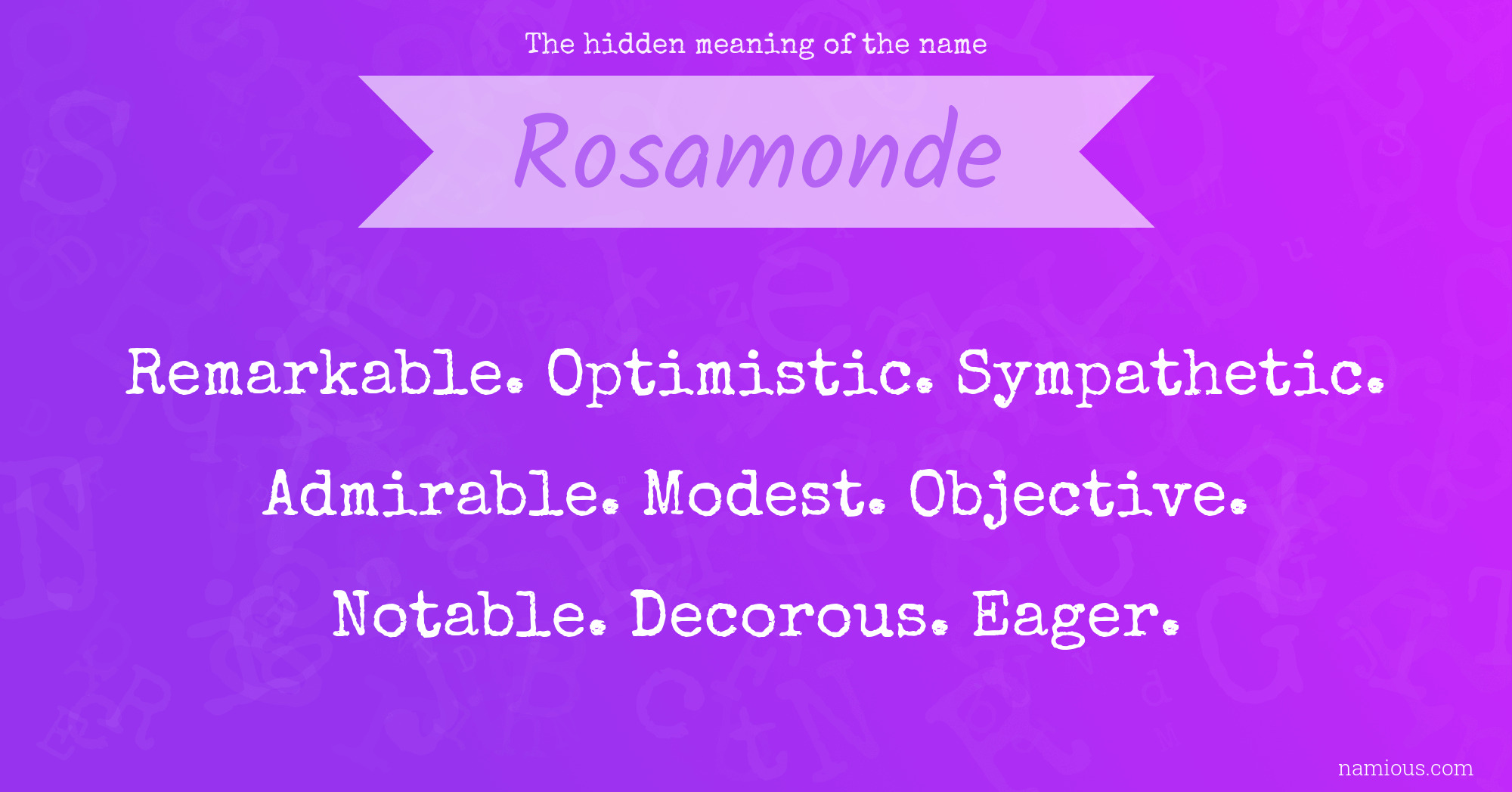 The hidden meaning of the name Rosamonde