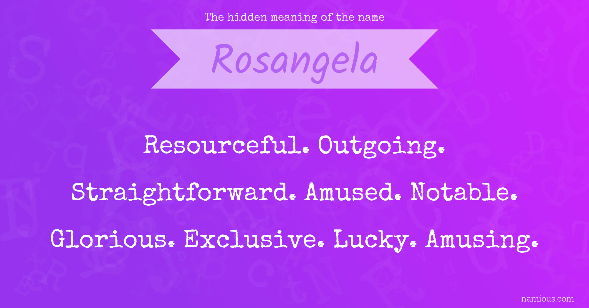 The hidden meaning of the name Rosangela