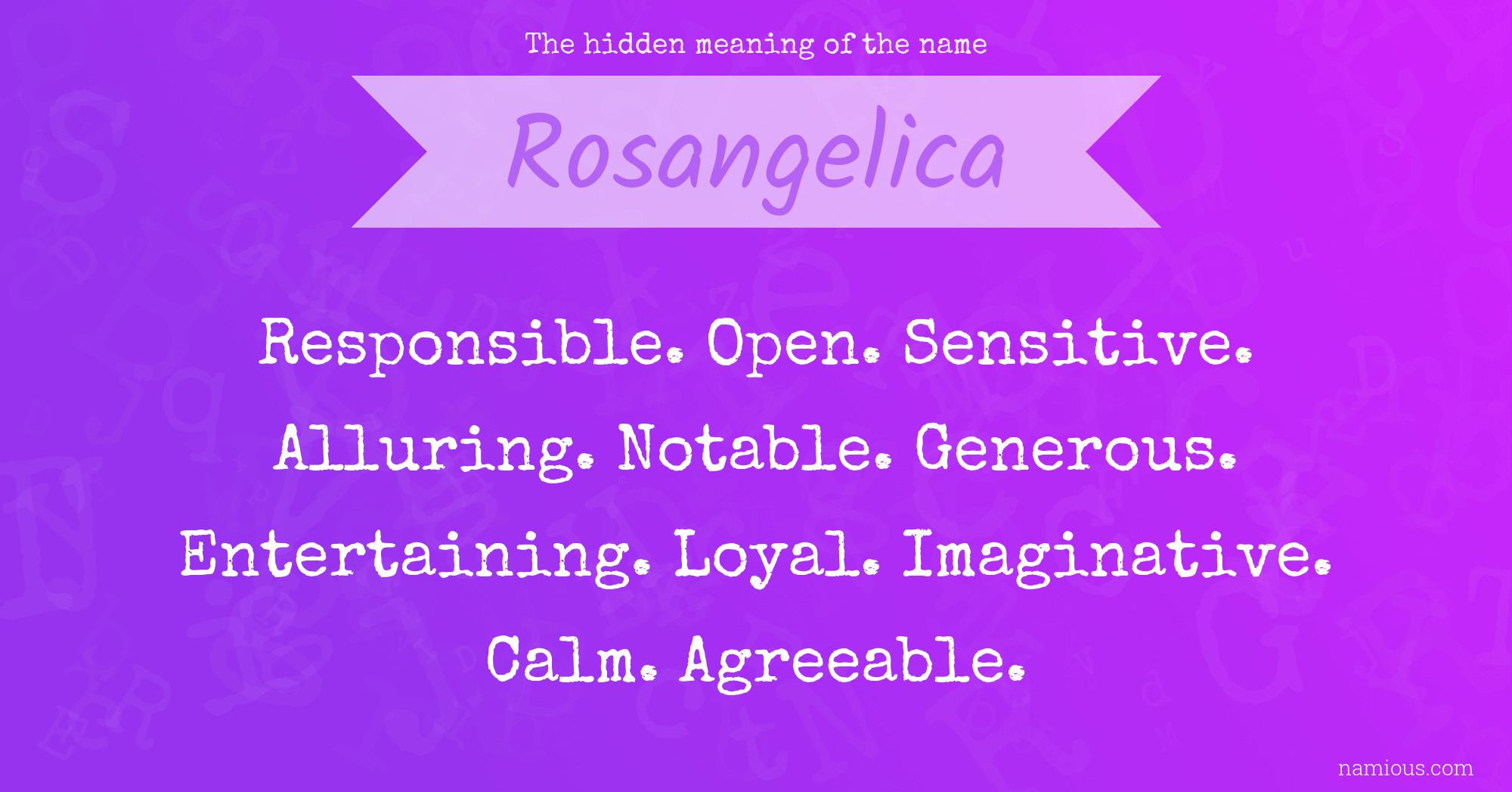 The hidden meaning of the name Rosangelica