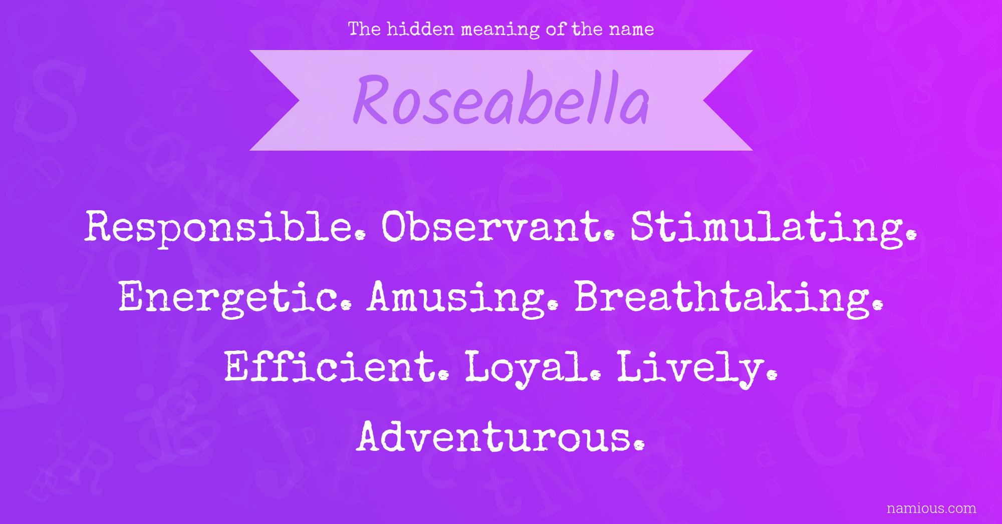 The hidden meaning of the name Roseabella