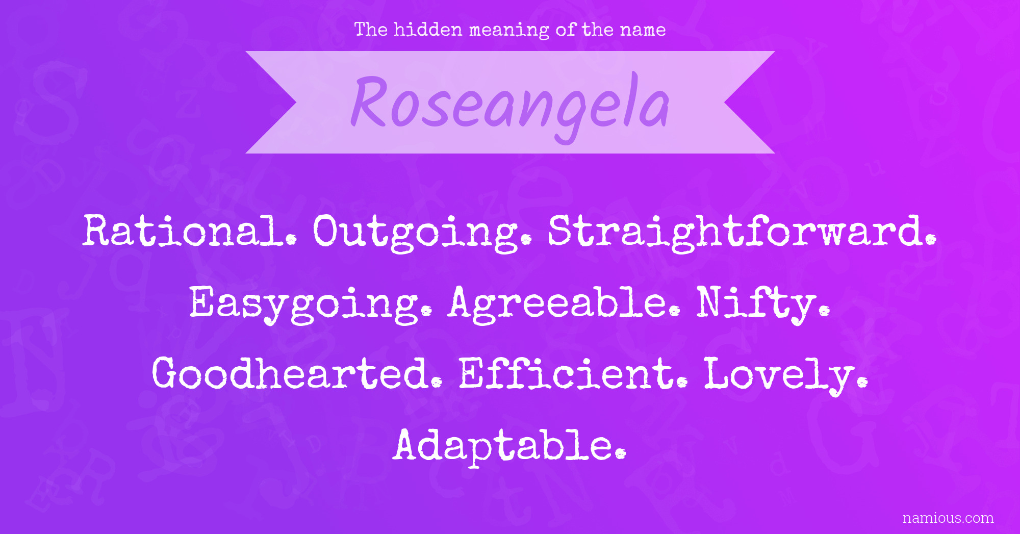 The hidden meaning of the name Roseangela