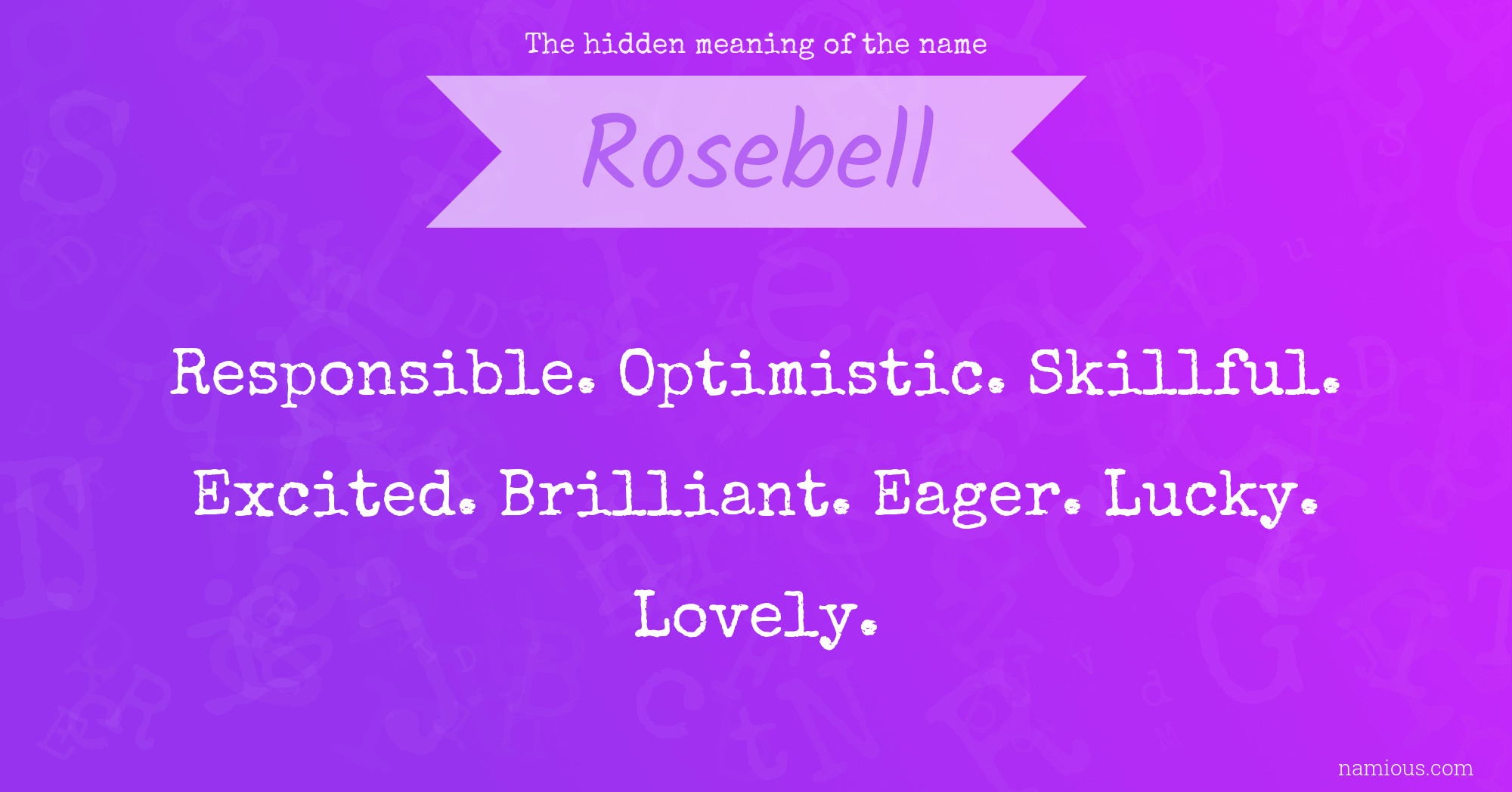 The hidden meaning of the name Rosebell