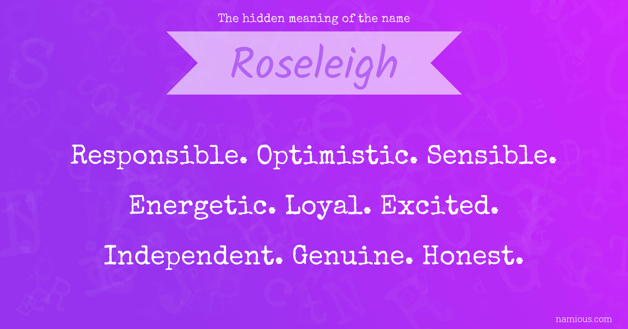 The hidden meaning of the name Roseleigh