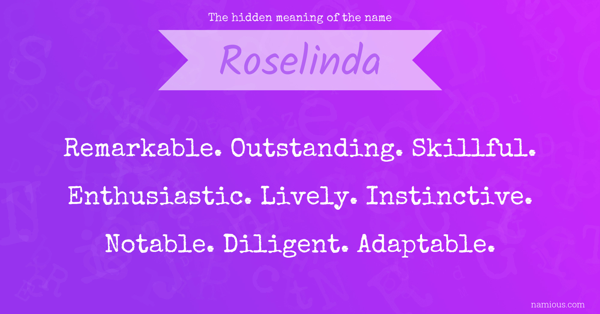 The hidden meaning of the name Roselinda