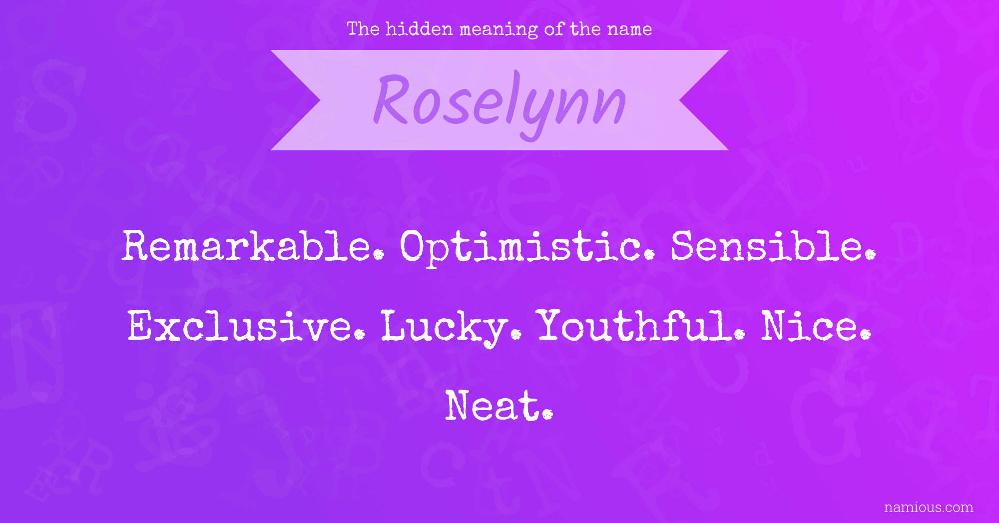 The hidden meaning of the name Roselynn