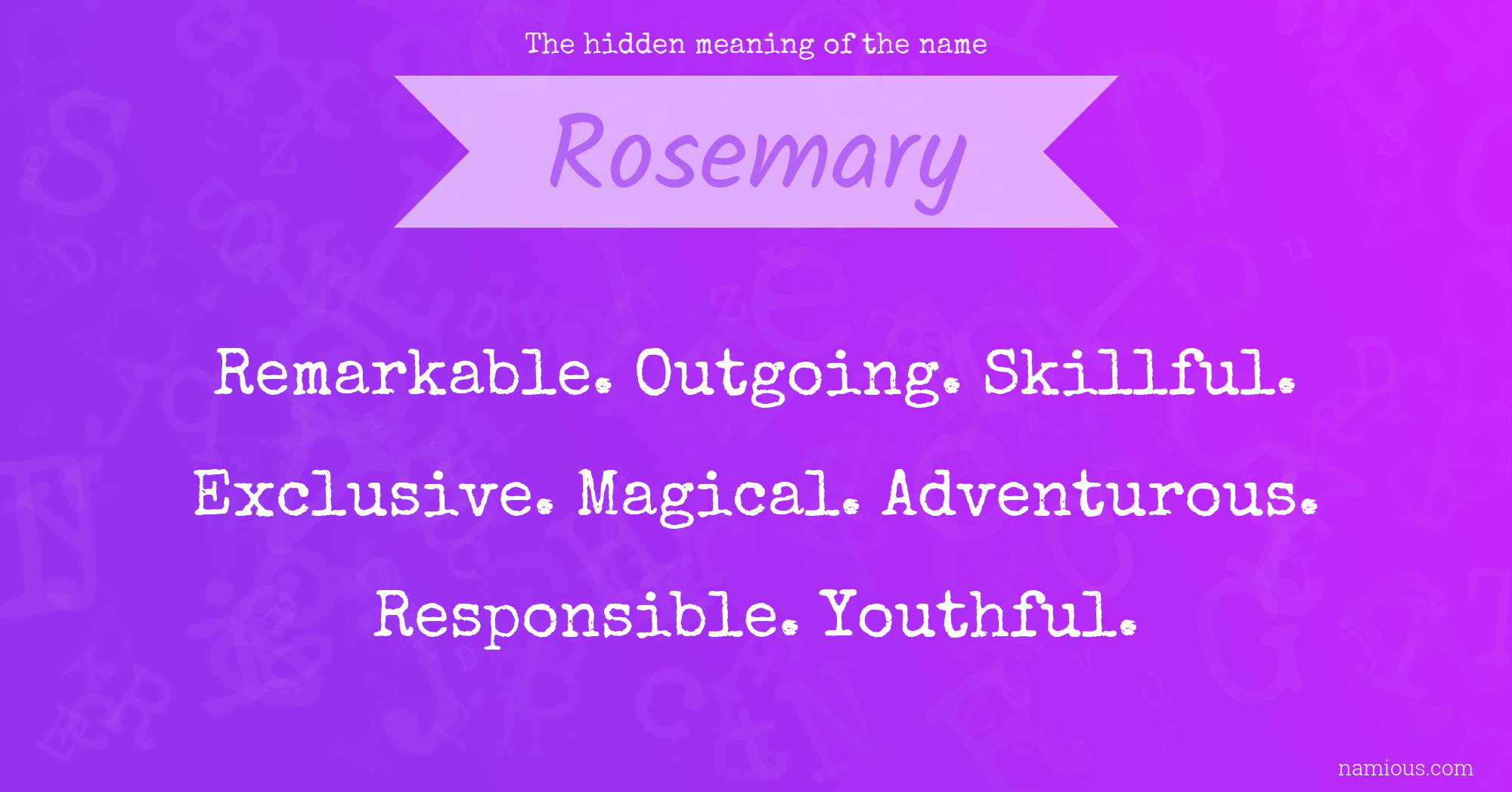 The hidden meaning of the name Rosemary