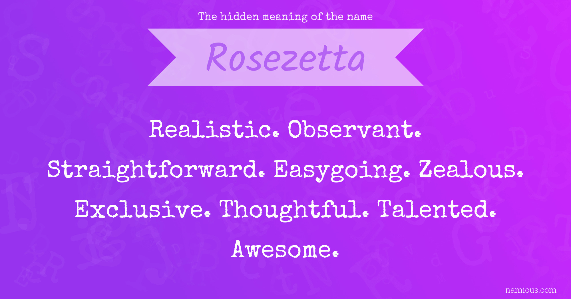 The hidden meaning of the name Rosezetta