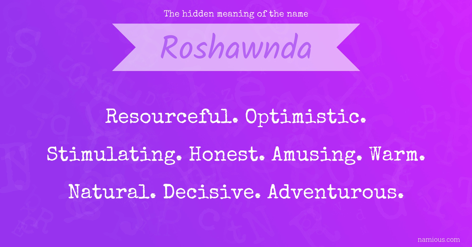 The hidden meaning of the name Roshawnda