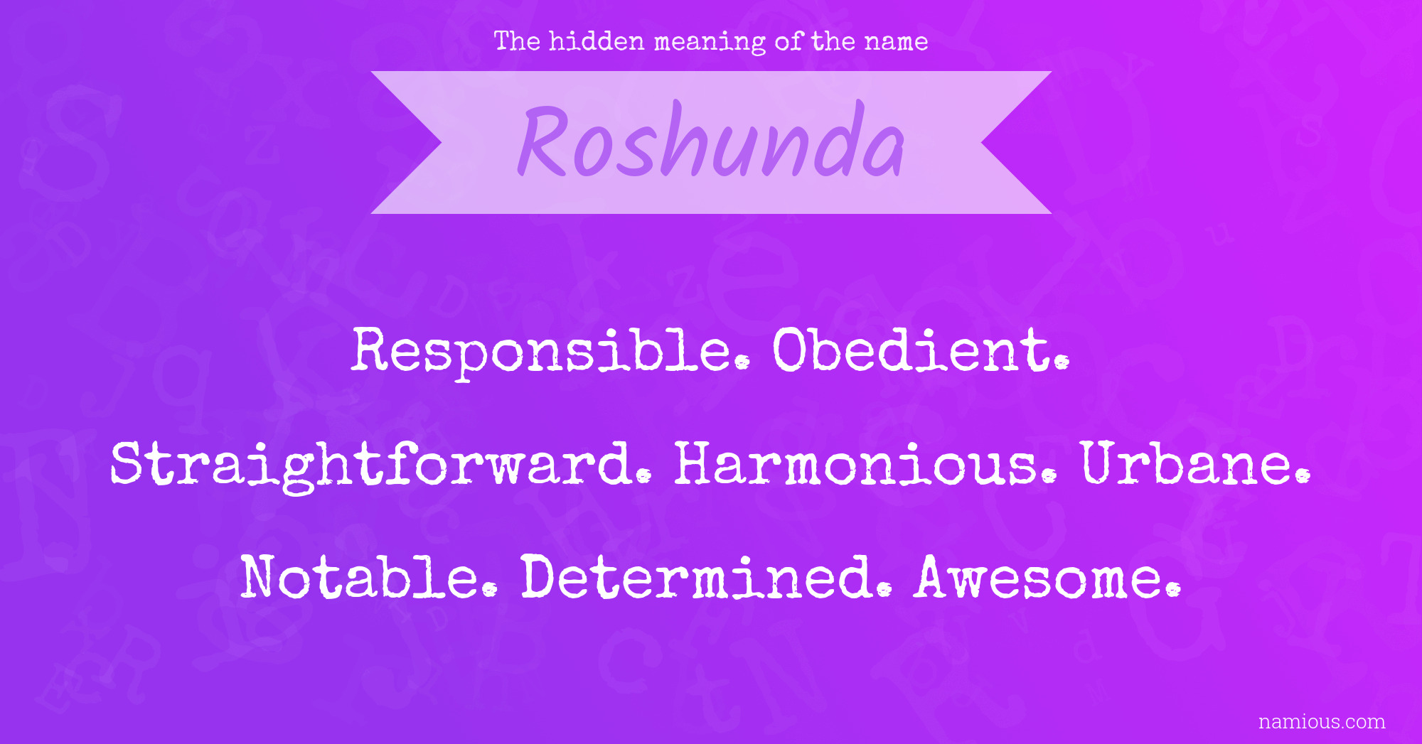 The hidden meaning of the name Roshunda