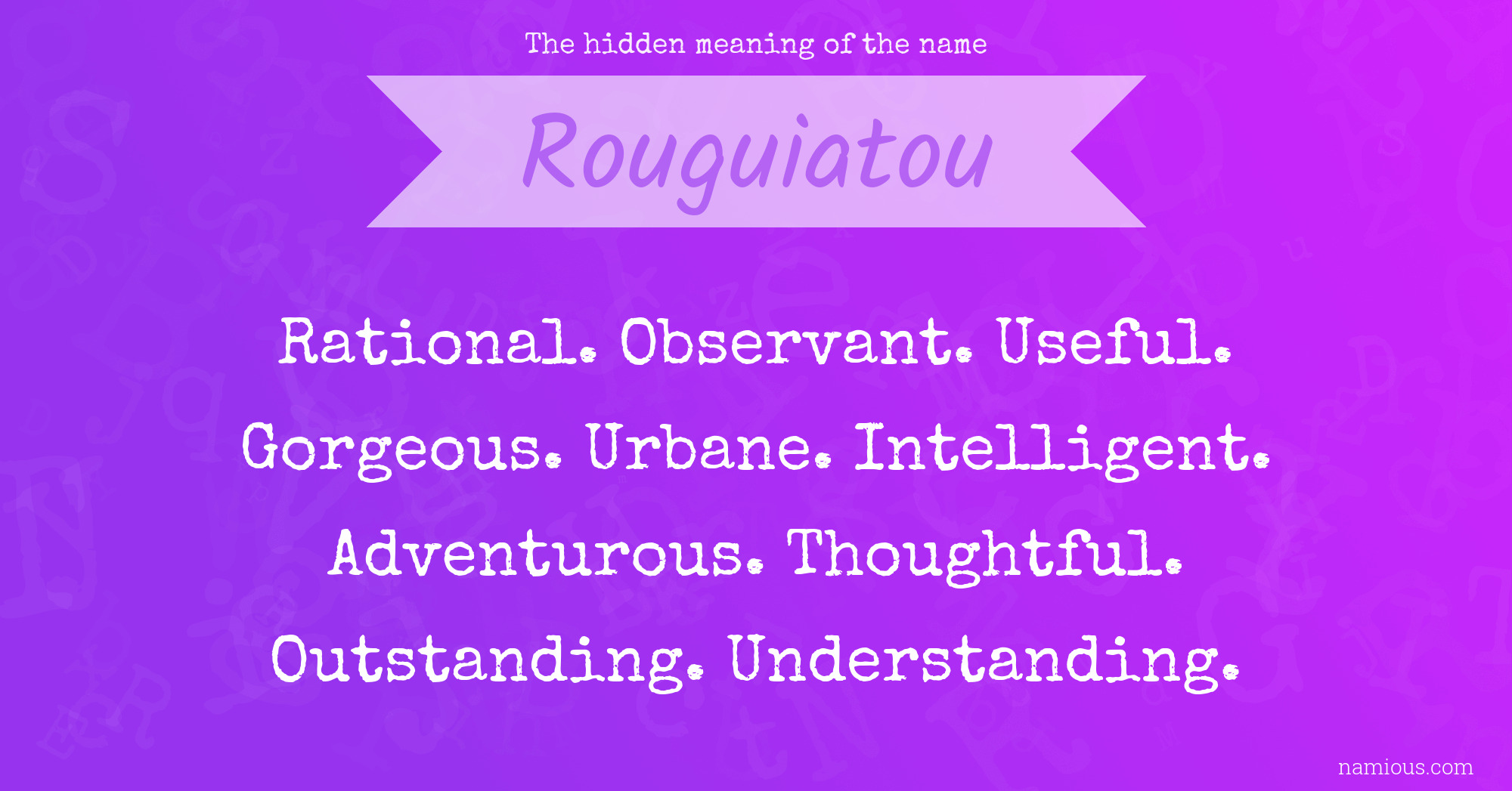 The hidden meaning of the name Rouguiatou