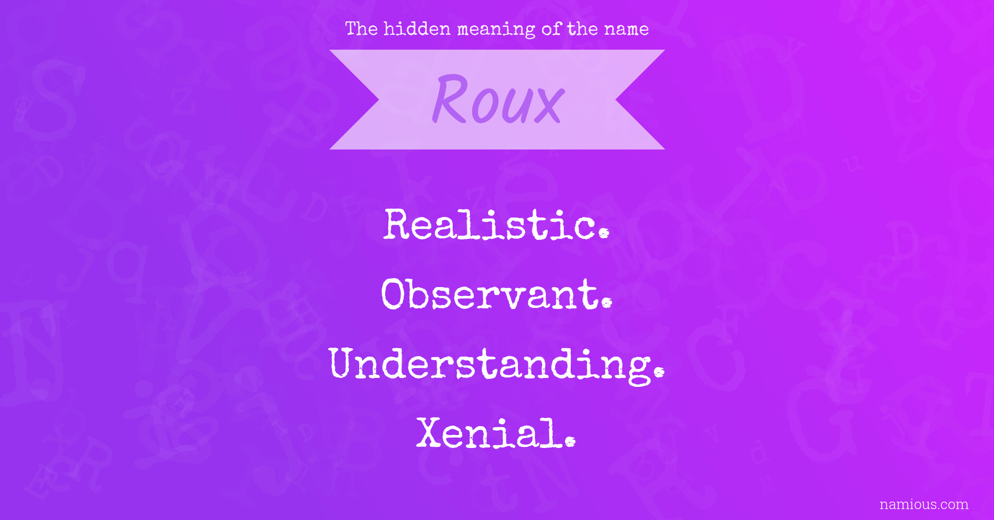 The hidden meaning of the name Roux