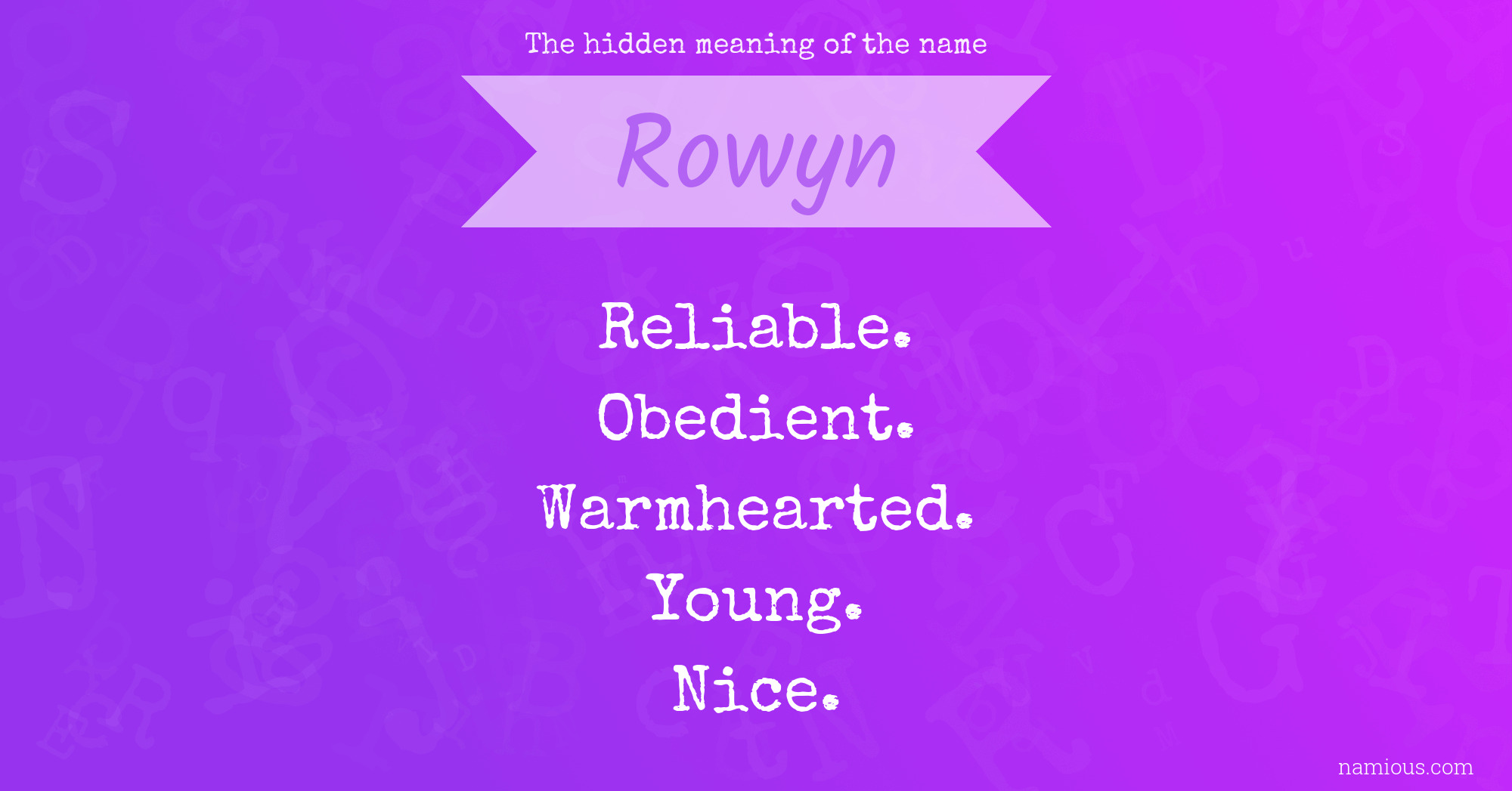 The hidden meaning of the name Rowyn