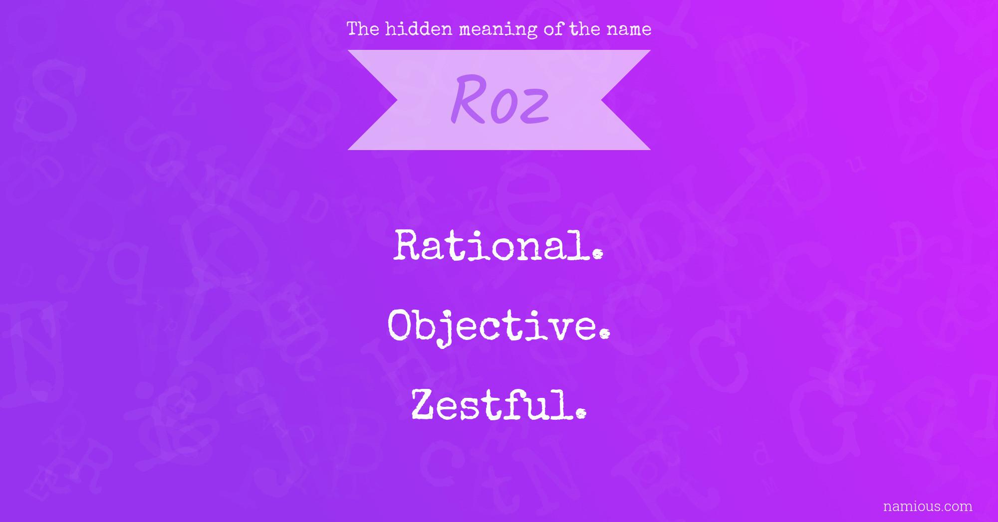 The hidden meaning of the name Roz