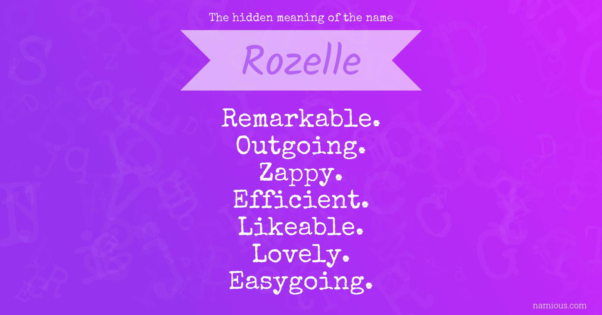 The hidden meaning of the name Rozelle