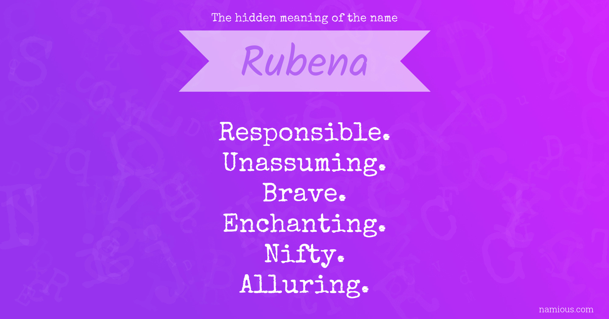 The hidden meaning of the name Rubena